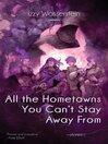 Imagen de portada para All the Hometowns You Can't Stay Away From